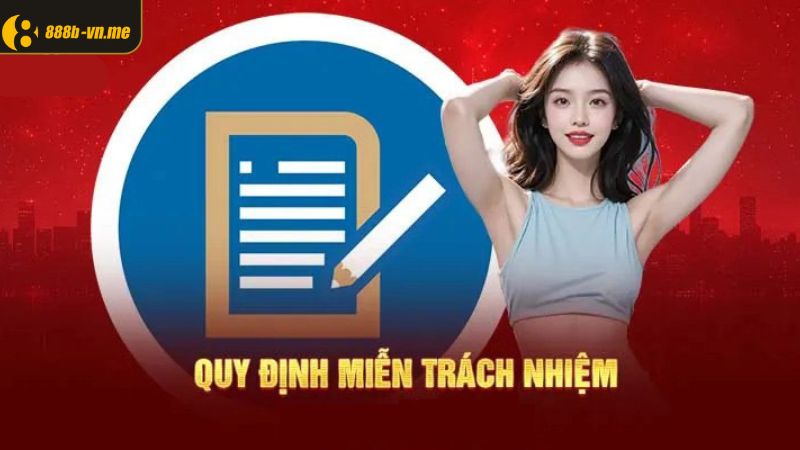 Chính sách miễn trách nhiệm thiết lập mới nhất