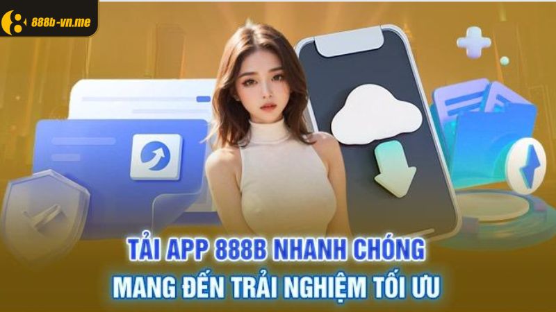 Khái quát về quy trình cài đặt ứng dụng 888B 